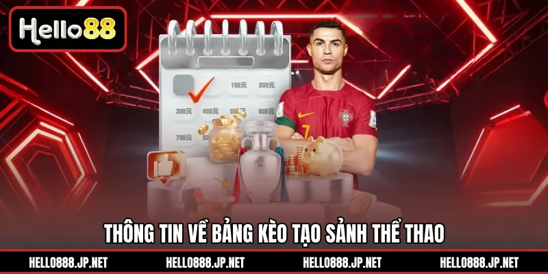 Thông tin về bảng kèo tạo sảnh thể thao